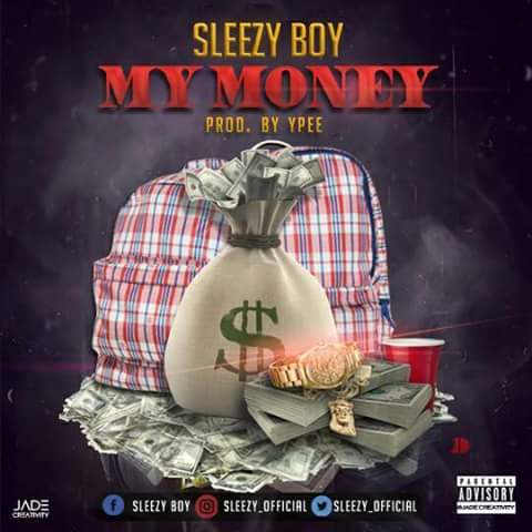[Music]Sleezy Boy - My Money(Prod.by Ypee) 